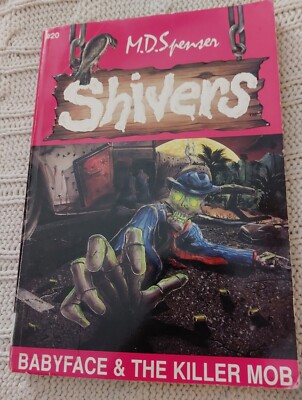 SHIVERS #20 BABYFACE & THE KILLER MOB By M. D. Spenser Vintage Paperback Book   