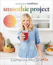 Smoothie Project: The 28-Day Plan t..., McCord, Catheri