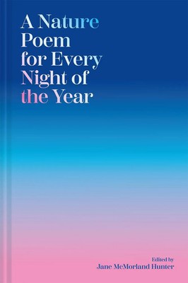 A Nature Poem for Every Night of the Year Jane McMorland Hunter Buch Englisch