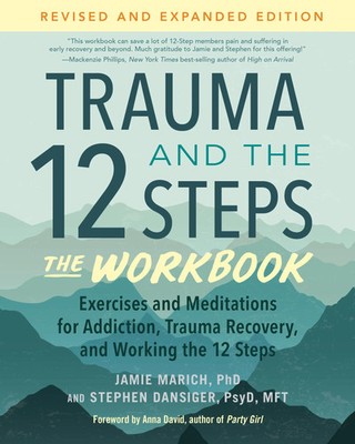 Trauma and the 12 Steps--The Workbook | Jamie Marich (u. a.) | Englisch | Buch