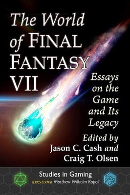 The World of Final Fantasy VII - 9781476681863