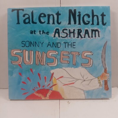 Sonny And The Sunsets   Talent Night At The Ashram   CD220