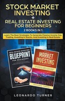 Leonardo Turner | Stock Market Investing + Real Estate Investing For...