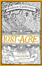 Lost Acre: Rotherweird: Book III (Rotherwe... 9781784298050 by Caldecott, Andrew