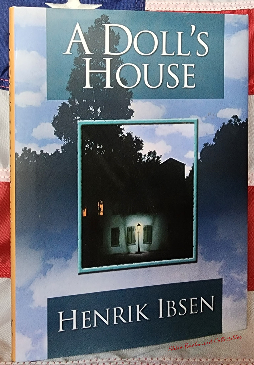 A Doll's House by Henrik Ibsen