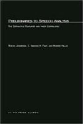 Preliminaries to Speech Analysis : The Distinctive Features and Their Correla...