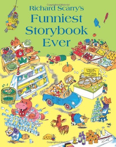 Funniest Storybook Ever By Richard Scarry. 9780007413553