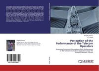 Perception Of The Performance Of The Telecom Operators Kingsley Akwaa