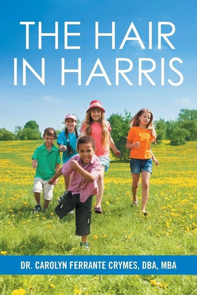Dba Mba Crymes | The Hair In Harris | Taschenbuch | Englisch (2016) | Xlibris-image