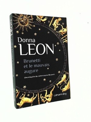 Brunetti et le mauvais augure: Une enquette du commisaire Brunetti Leon, Donna:
