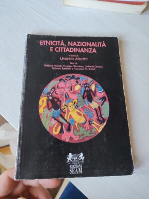 ETHNIZITÄT, NATIONALITÄT UND STAATSBÜRGERSCHAFT - Umberto Melotti - SEAM 200