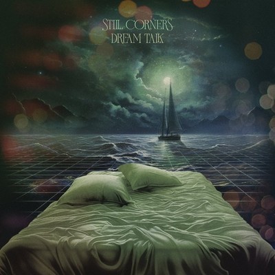 Still Corners Dream Talk (CD) Album Digipak