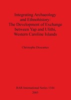 Christophe Descantes | Integrating Archaeology And Ethnohistory - The...