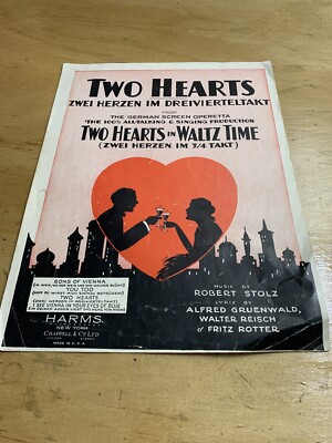 Two Hearts (Zwei Herzen IM Dreivierteltakt) German Operetta vintage Sheet Music