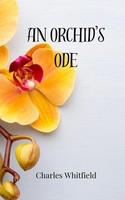 An Orchid's Ode Charles Whitfield Taschenbuch Englisch 2025 Ean 9781805813729