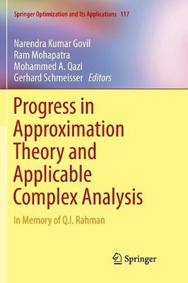 Progress in Approximation Theory and Applicable Complex Analysis: In Memory of Q