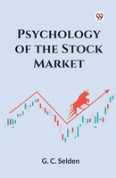 G. C. Selden | Psychology Of The Stock Market | Taschenbuch | Englisch (2025)