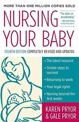 Nursing Your Baby 4e - Paperback, by Pryor Karen; Pryor Gale - Very Good