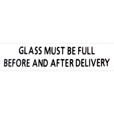 Glass Must Be Full .25'' Tall Vinyl Decal (DC136)