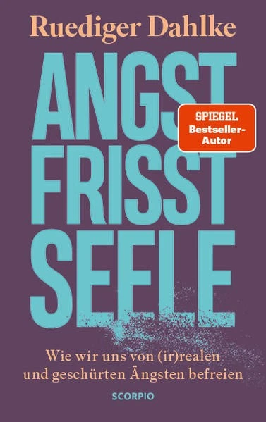 Angst frisst Seele | Ruediger Dahlke | deutsch - Bild 1 von 1
