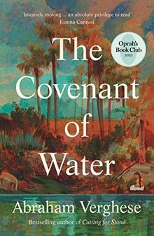 The Covenant of Water: An Oprah s Book Club Selection vo... | Buch | Zustand gut