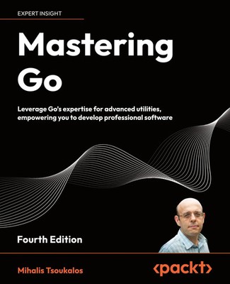 Mastering Go - Fourth Edition | Mihalis Tsoukalos | Taschenbuch | Englisch