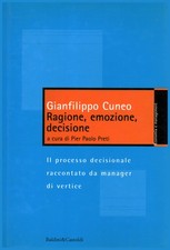 Ragione, emozione, decisione - Pier Paolo Preti (BaldinieCastoldi) [2000]