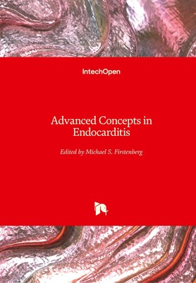 Advanced Concepts in Endocarditis | Michael S. Firstenberg | Englisch | Buch