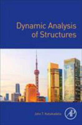 Dynamic Analysis of Structures, Paperback by Katsikadelis, John T., Like New ...