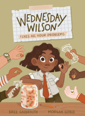 Wednesday Wilson Fixes All Your Problems - Hardcover By Galbraith, Bree - GOOD
