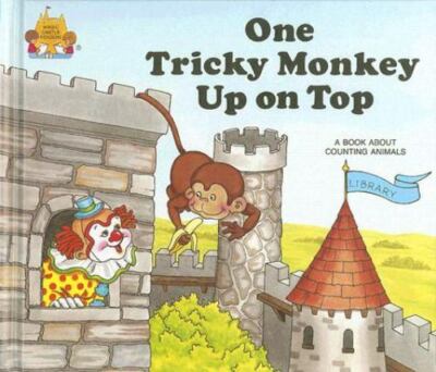 One Tricky Monkey Up on Top; Magic C- library bin, Jane Belk Moncure, 089565685X