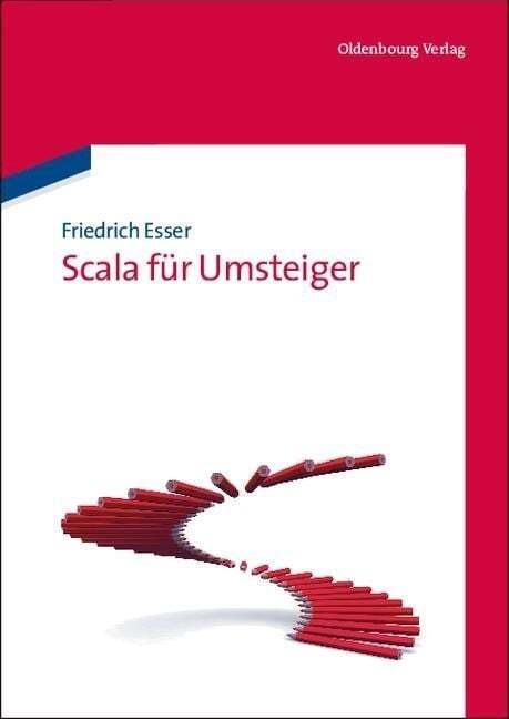 Scala für Umsteiger Esser, Friedrich Buch - Friedrich Esser