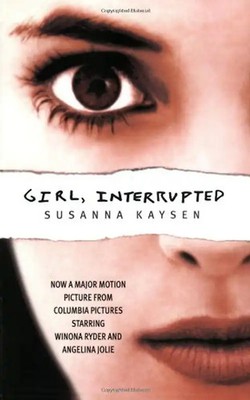 Girl, Interrupted: Now a major motion picture from Columbia Pictures starring Wi