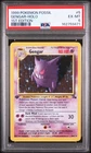 1999 POKEMON FOSSIL 1ST EDITION #5 GENGAR-HOLO PSA 6