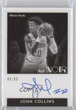2018-19 Panini Noir Black and White 80/99 John Collins #NBW-JCL Auto 2b2