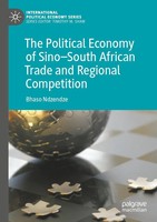 The Political Economy Of Sino-South African Trade And Regional Competition Buch