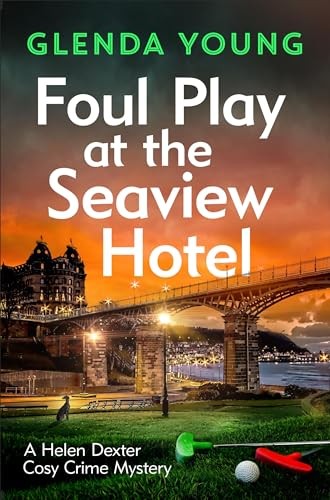 Foul Play at the Seaview Hotel: A murderer plays a killer... - Young, Glenda