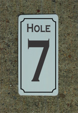 Hole 7 Metal Sign for Golf Course Country Club Driving Range Pro Shop