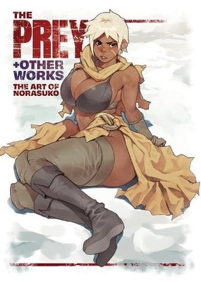 Norasuko The Prey & Other Works (Taschenbuch)