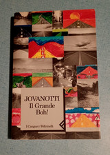Jovanotti : Il Grande Boh ! 252 pagine anno 1998 I Canguri / Feltrinelli