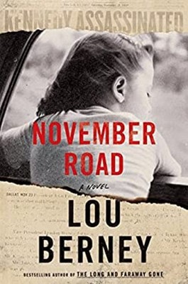 November Road : A Novel Hardcover Lou Berney
