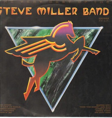 Steve Miller Band The Very Best Of Steve Miller Band Arcade Vinyl LP