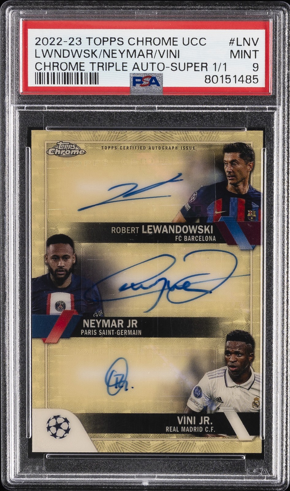 2022-23 TOPPS CHROME TRIPLE AUTO SUPERFRACTOR LEWANDOWSKI/NEYMAR/VINI 1/1 PSA 9