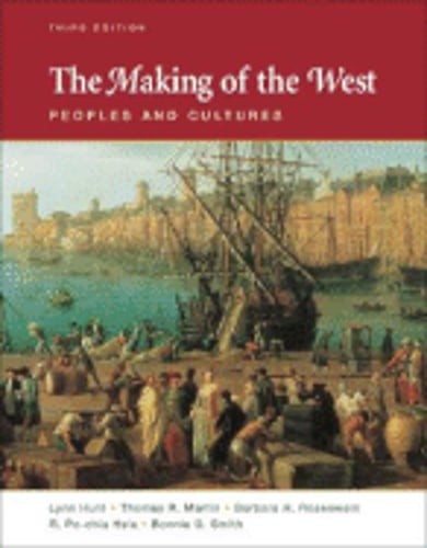 The Making of the West: Peoples and Cultures by Lynn Hunt: Used