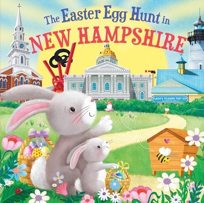 The Easter Egg Hunt in New Hampshire: A Rhyming Springtime Adventure Through...