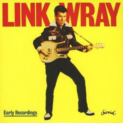 Link Wray Early Recordings (CD) Album