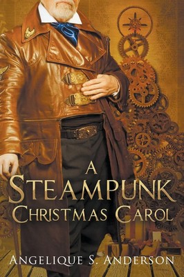 Angelique S. Anderson | A Steampunk Christmas Carol | Taschenbuch | Englisch