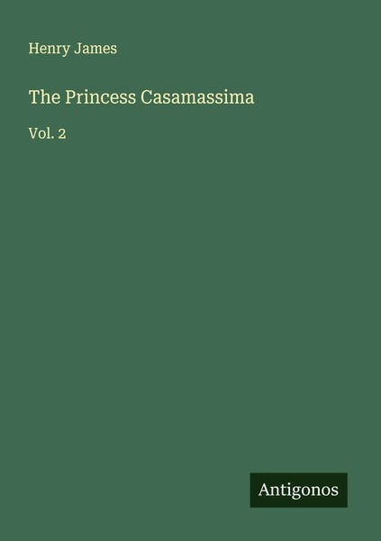 Henry James | The Princess Casamassima | Taschenbuch | Englisch (2025) | Vol. 2-image