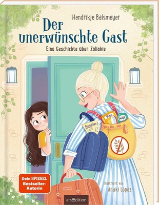 Der unerwünschte Gast | Hendrikje Balsmeyer | Eine Geschichte über Zöliakie