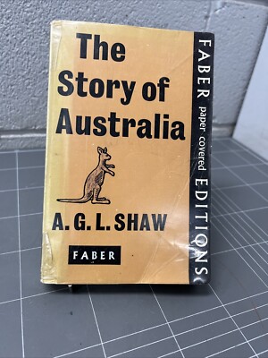 VINTAGE BOOK THE STORY OF AUSTRALIA A G L SHAW FABER EDITION